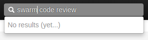 No search results, yet...