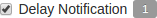 The count of delayed notifications.