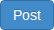 Post button