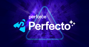 Perfecto AI Powered by Perforce Intelligence—No Scripts. Frameworks. No Maintenance. 