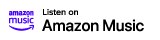Listen on Amazon Music badge.