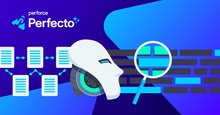 Beyond Keywords: How Perfecto AI Leverages Semantic AI to Streamline Application Testing