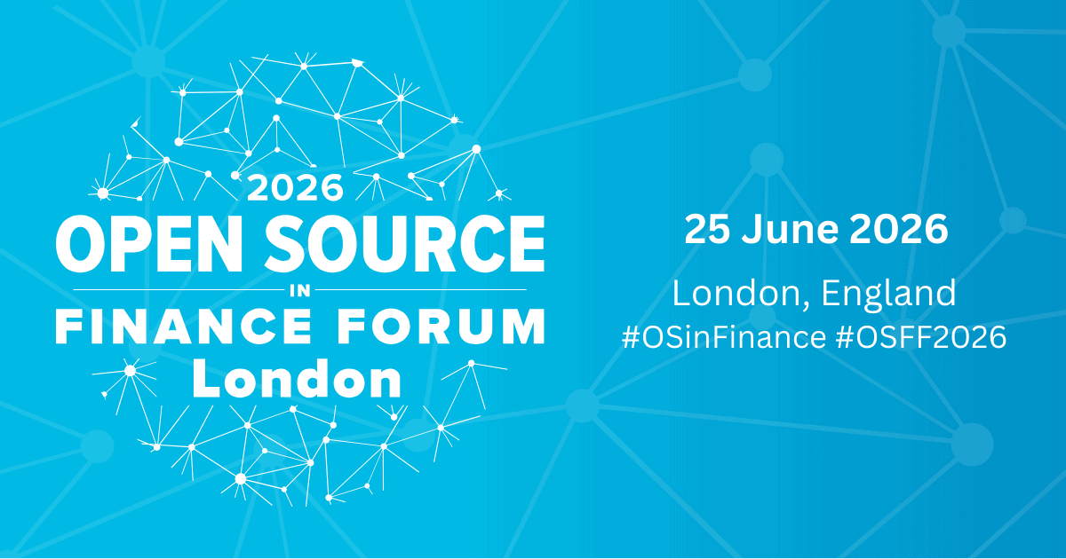Open Source in Finance Forum - London