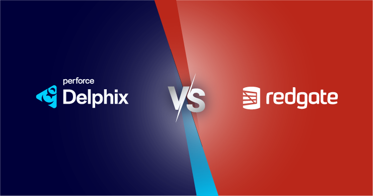 Perforce Delphix vs. Redgate: How to Choose the Right Solution for DevOps Database Management
